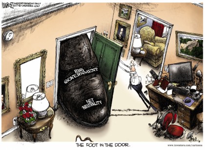 Big Government Net Neutrality Foot in the Door